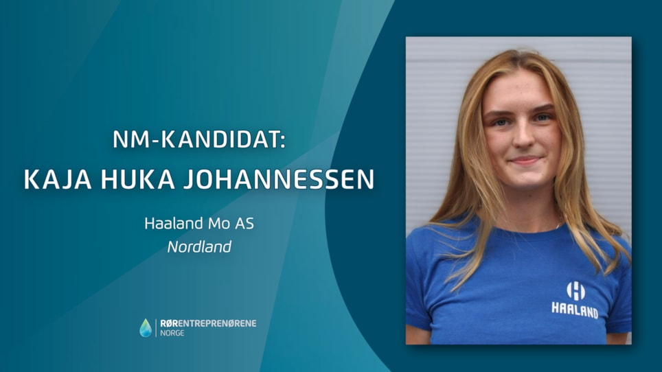 Kaja Huka Johannessen, kandidat i Rørlegger-NM